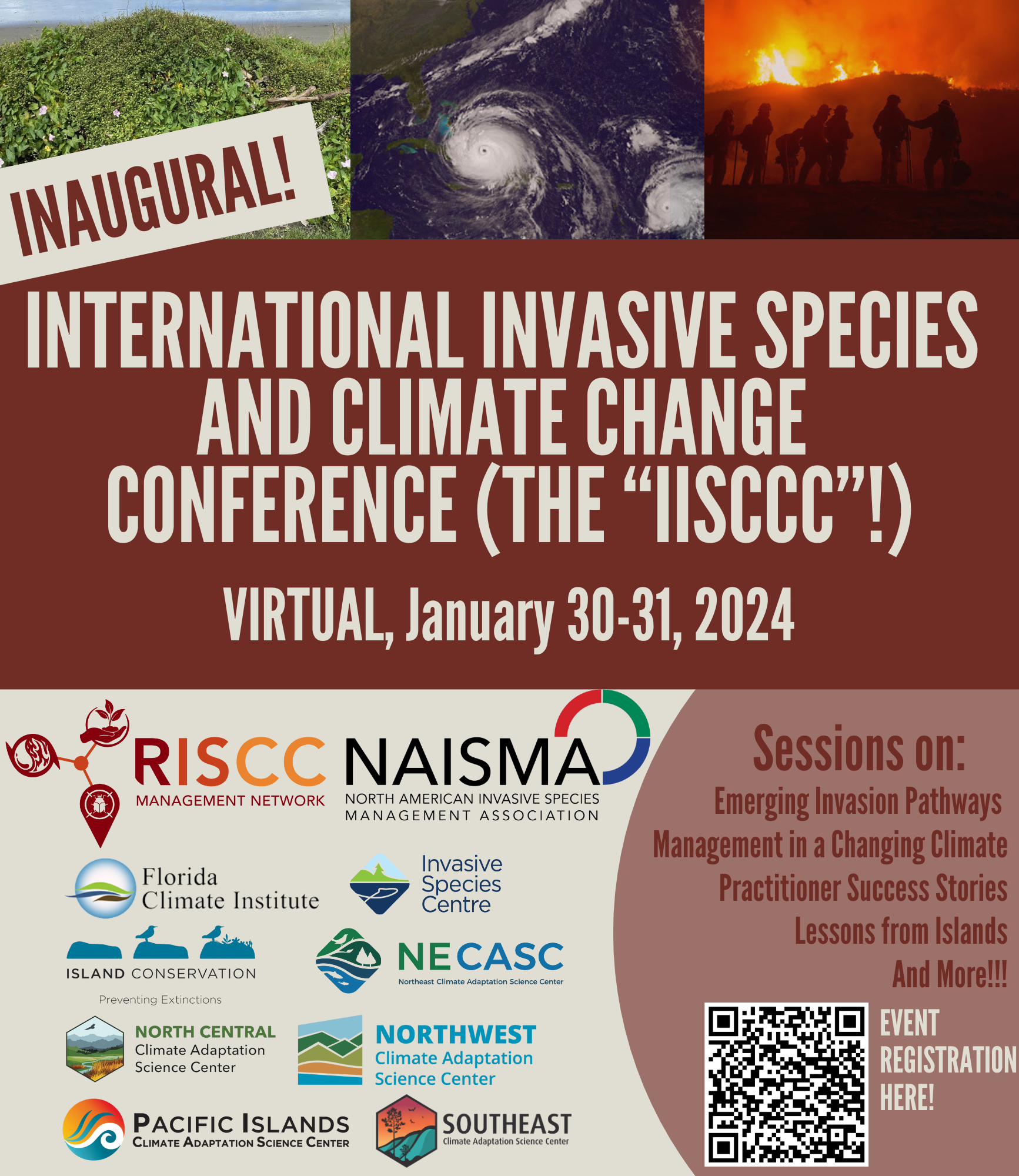 International Invasive Species and Climate Change Conference flyer. Top left green forested mountain, top middle a hurricane over the ocean, top right a wildfire with firefighters.